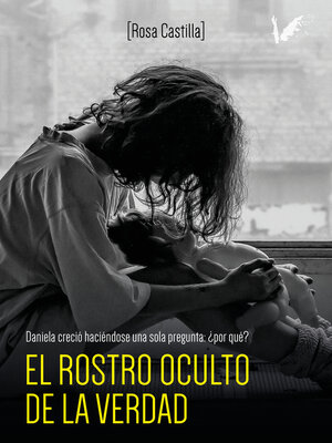 cover image of El rostro oculto de la verdad